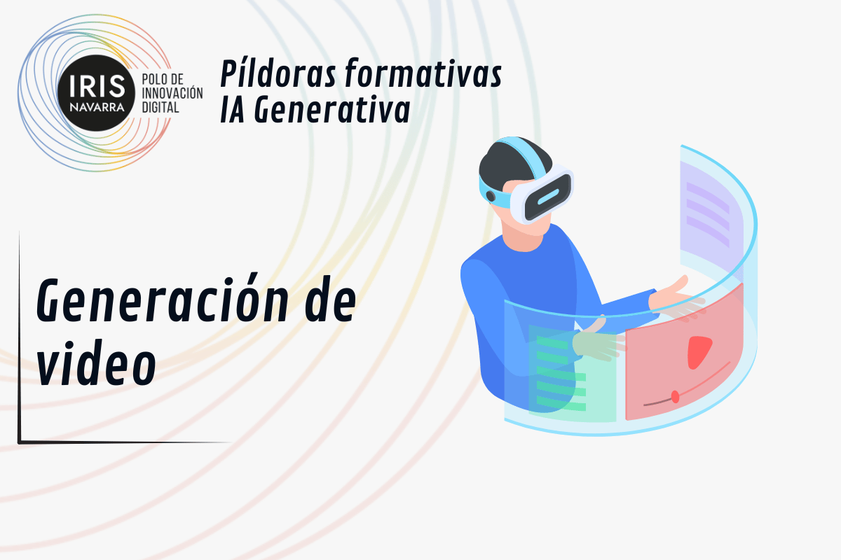 Curso de 12 - GENERACI&Oacute;N DE V&Iacute;DEO CON IA GENERATIVA