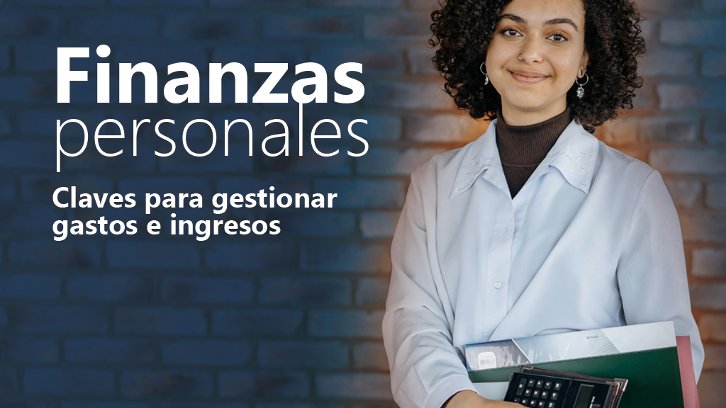 Curso de Finanzas personales: gesti&oacute;n de gastos e ingresos