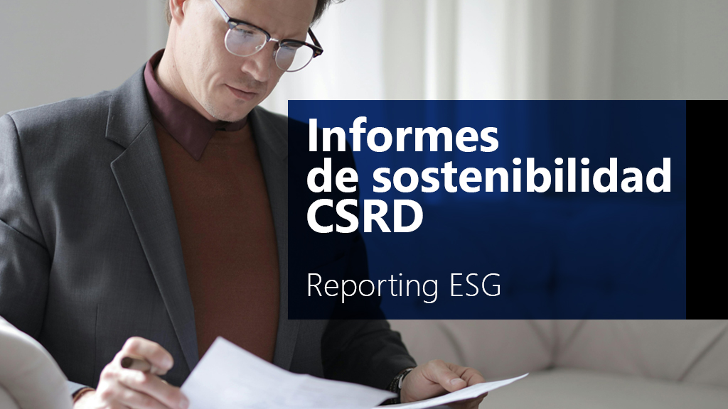 Curso de Informes de sostenibilidad CSRD: Reporting ESG