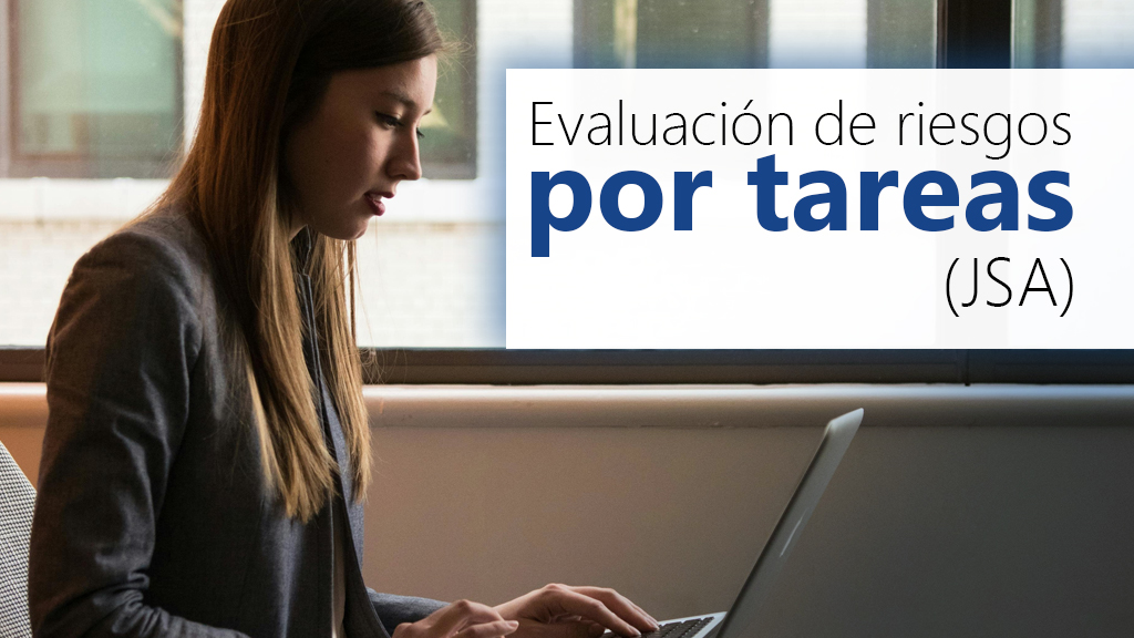 Curso de Evaluaci&oacute;n de Riesgos por Tareas (JSA)