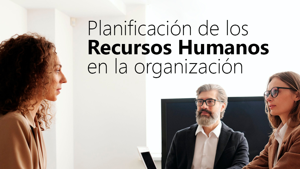 Curso de Planificaci&oacute;n de Recursos Humanos